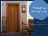 Cửa gỗ tự nhiên | Ưu nhược điểm của cửa gỗ tự nhiên hiện nay trong thi công nội thất hiện đại